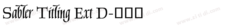 Sabler Titling Ext D字体转换